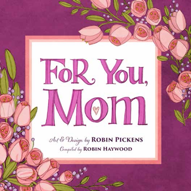 For You, Mom, Hardback Book