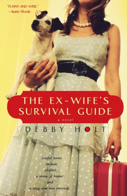 The Ex-Wife's Survival Guide, Paperback / softback Book
