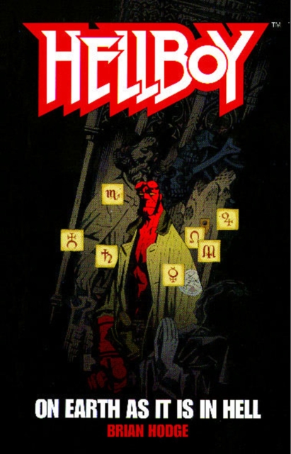 On Earth As It Is In Hell : A Hellboy Novel, EPUB eBook