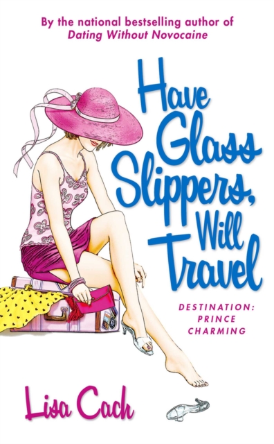 Have Glass Slippers, Will Travel, EPUB eBook