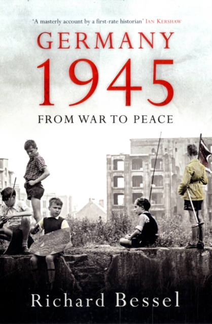 Germany 1945 : From War to Peace, Paperback / softback Book