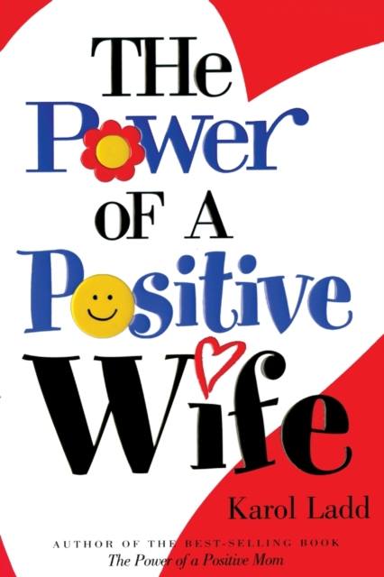 The Power of a Positive Wife, Paperback / softback Book