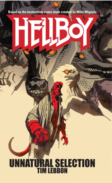 Unnatural Selection : A Hellboy Novel, EPUB eBook