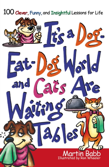 It's a Dog Eat Dog World, EPUB eBook
