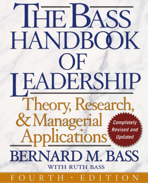 The Bass Handbook of Leadership : Theory, Research, and Managerial Applications, EPUB eBook