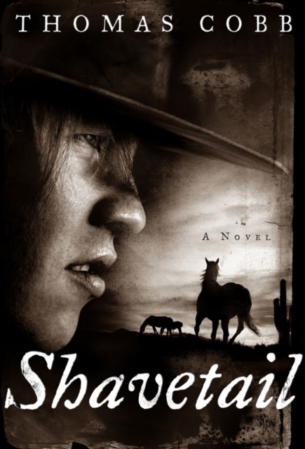 Shavetail : A Novel, EPUB eBook