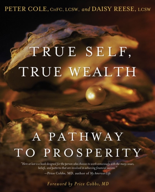 True Self, True Wealth : A Pathway to Prosperity, EPUB eBook