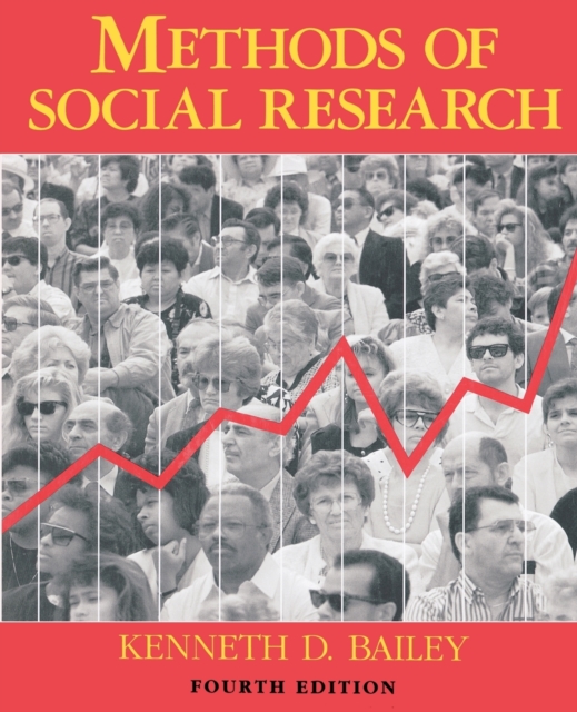 Methods of Social Research, 4th Edition, Paperback / softback Book