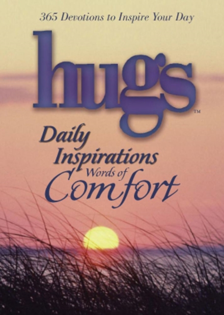 Hugs Daily Inspirations Words of Comfort : 365 Devotions to Inspire Your Day, EPUB eBook