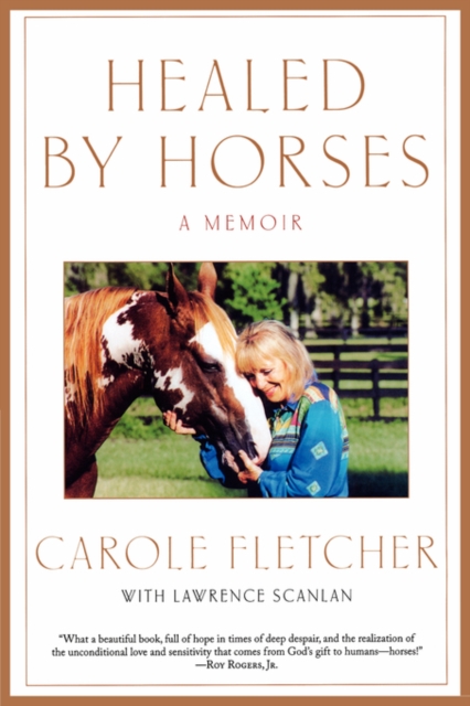 Healed by Horses : A Memoir, Paperback / softback Book