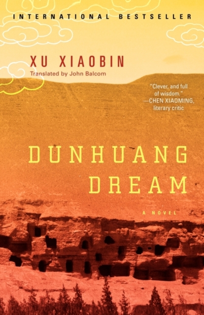 Dunhuang Dream : A Novel, Paperback / softback Book