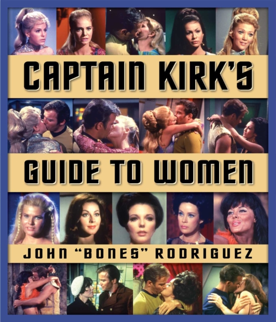 Captain Kirk's Guide to Women, EPUB eBook