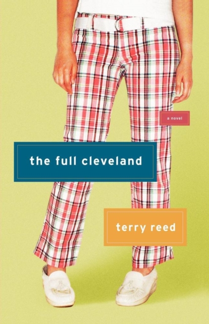 The Full Cleveland : A Novel, EPUB eBook