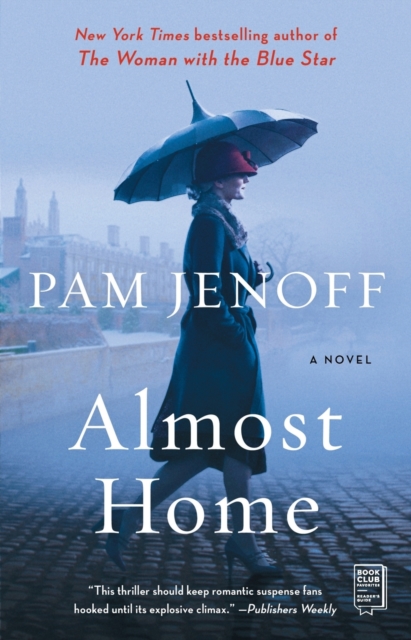 Almost Home : A Novel, Paperback Book