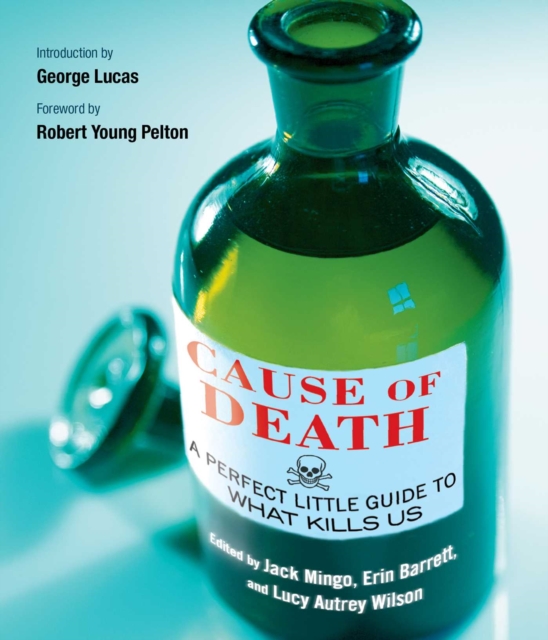 Cause of Death : A Perfect Little Guide to What Kills Us, EPUB eBook