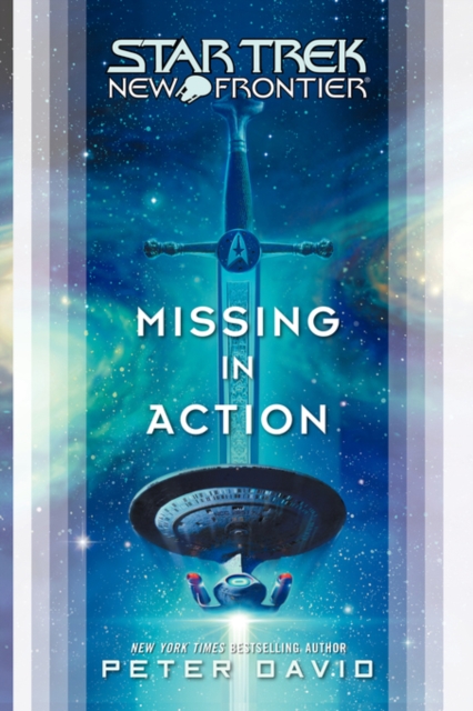 Star Trek: New Frontier: Missing in Action, Paperback / softback Book