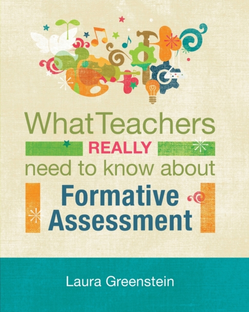 What Teachers Really Need to Know About Formative Assessment, Paperback / softback Book
