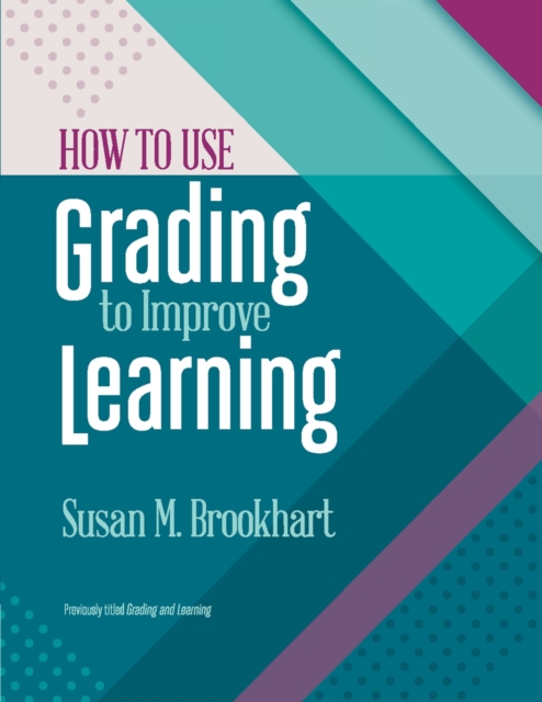 How to Use Grading to Improve Learning, Paperback / softback Book