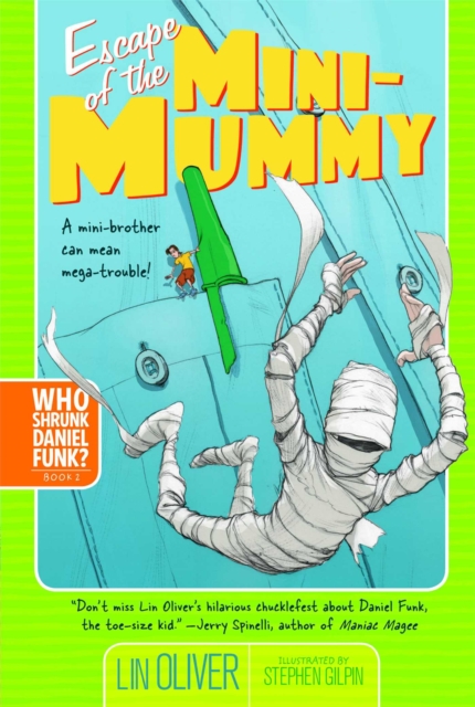 Escape of the Mini-Mummy, Paperback / softback Book