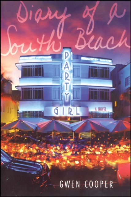 Diary of a South Beach Party Girl, EPUB eBook