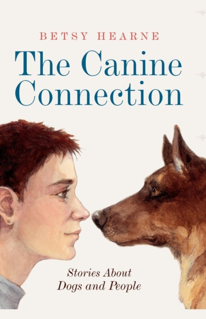 The Canine Connection : Stories about Dogs and People, Paperback / softback Book