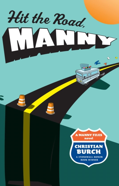 Hit the Road, Manny : A Manny Files Novel, EPUB eBook