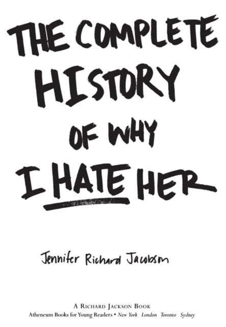 The Complete History of Why I Hate Her, EPUB eBook