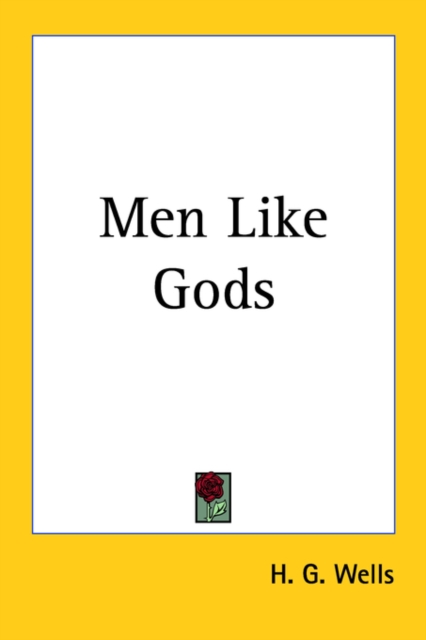 Men Like Gods, Paperback Book