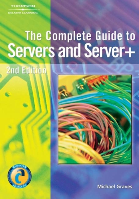 Complete Guide to Servers and Server+, Paperback Book