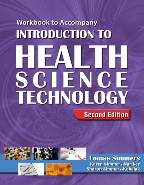 Workbook for Simmers' Introduction to Health Science Technology, 2nd, Paperback / softback Book