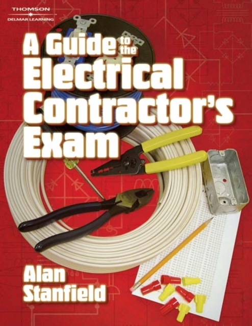 A Guide to the Electrical Contractor's Exam, Paperback / softback Book