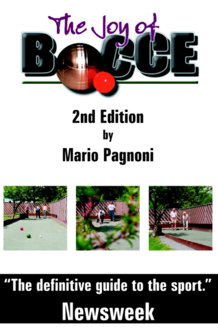 The Joy of Bocce - 2nd Edition, Paperback / softback Book