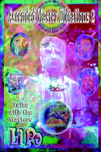 Ascended Master Dictations 2 : Talks with the Masters, Paperback / softback Book