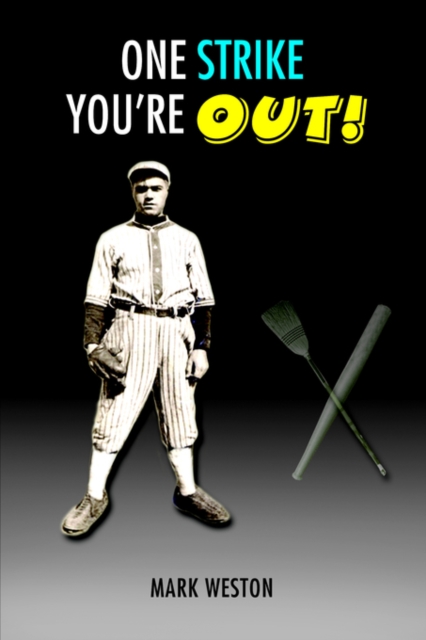 One Strike You'RE Out!, Paperback / softback Book