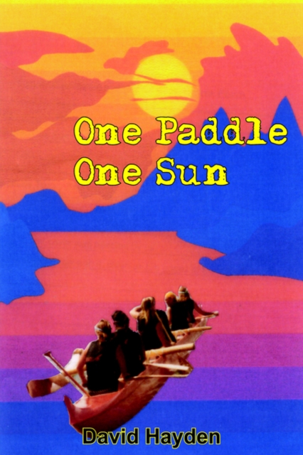 One Paddle One Sun, Paperback / softback Book