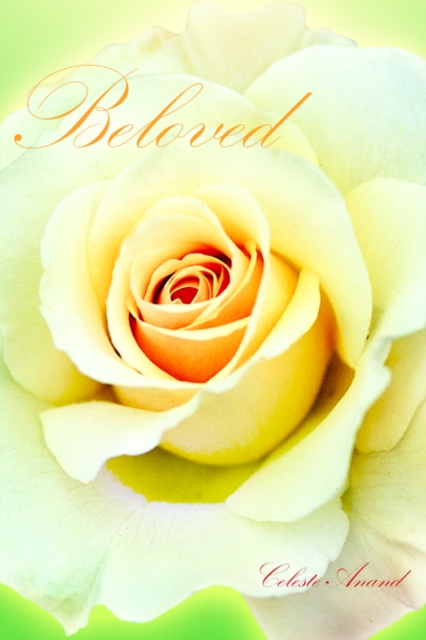 Beloved : Parts I - II The Garden Message & In the Still of the Evening, Paperback / softback Book