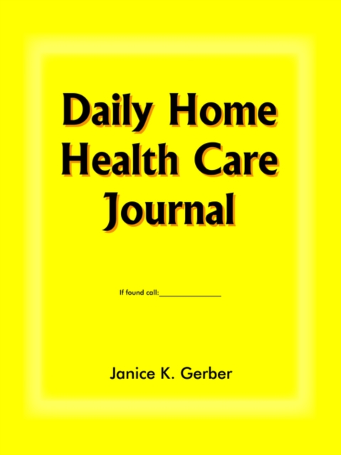 Daily Home Health Care Journal, Paperback / softback Book