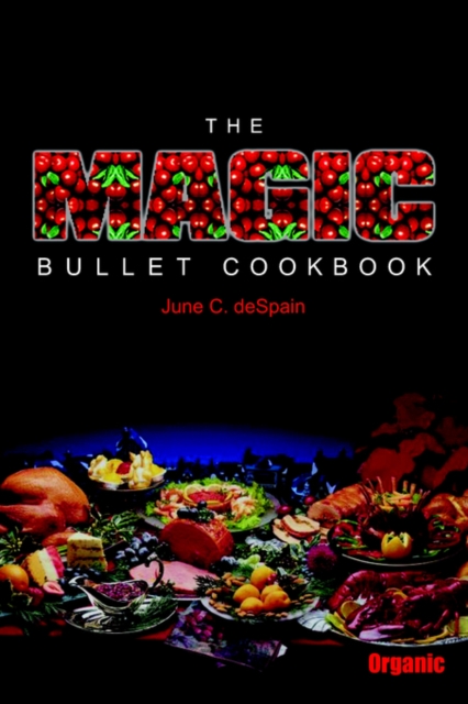 The Magic Bullet Cookbook, Paperback / softback Book