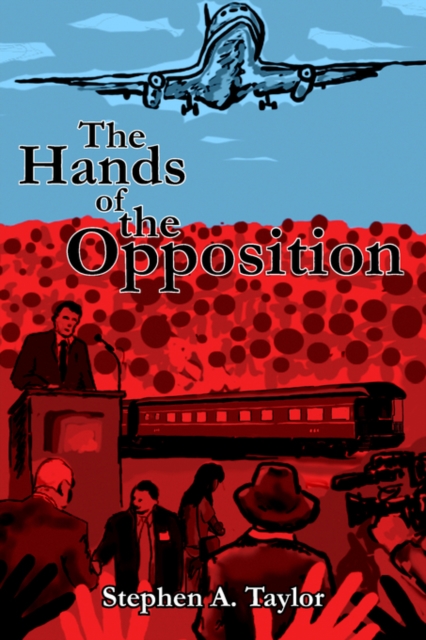 The Hands Of The Opposition, Hardback Book