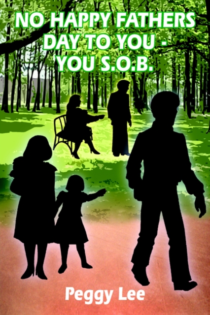 No Happy Fathers Day to You - You S.O.B., Paperback / softback Book