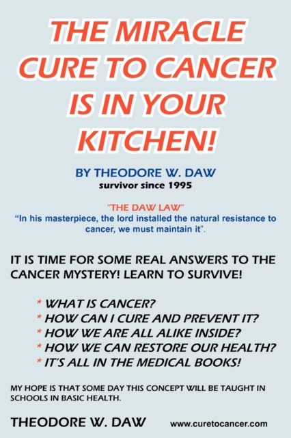 The Miracle Cure to Cancer is in Your Kitchen!, Paperback / softback Book