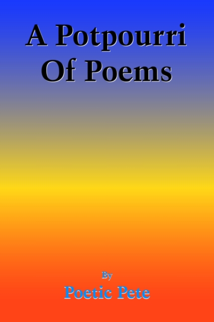 A Potpourri Of Poems, Paperback / softback Book