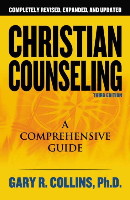 Christian Counseling 3rd Edition : Revised and Updated, Paperback / softback Book