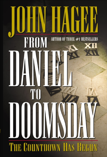 From Daniel to Doomsday : The Countdown Has Begun, EPUB eBook