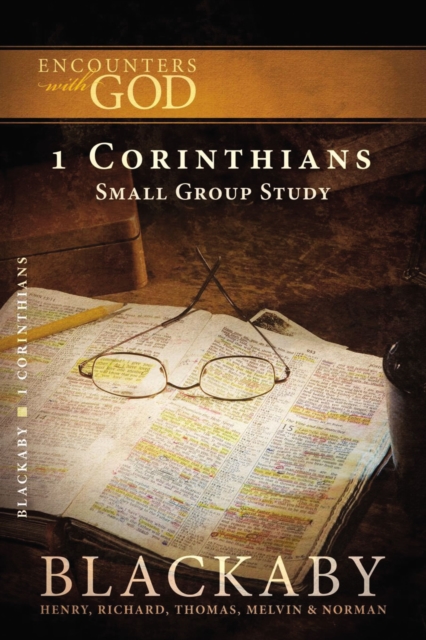 1 Corinthians : A Blackaby Bible Study Series, Paperback / softback Book