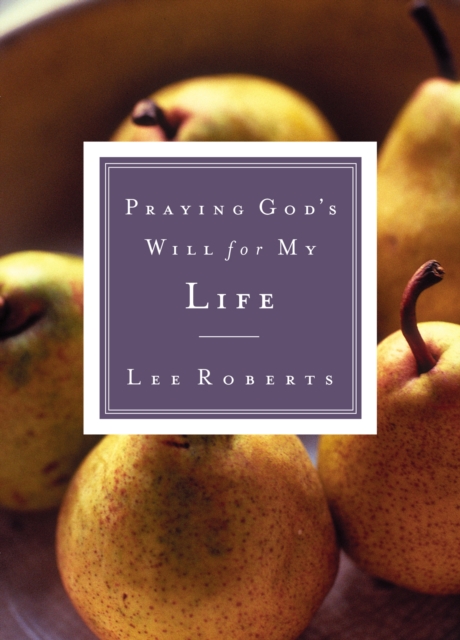 Praying God's Will for My Daughter, EPUB eBook