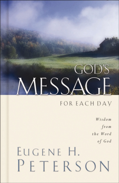 God's Message for Each Day : Wisdom from the Word of God, EPUB eBook