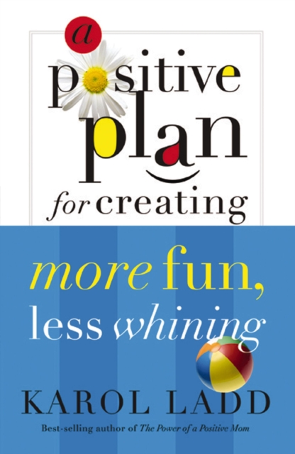 A Positive Plan for Creating More Calm, Less Stress, EPUB eBook