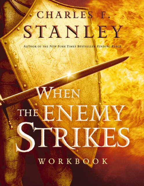 When the Enemy Strikes Workbook : The Keys to Winning Your Spiritual Battles, EPUB eBook