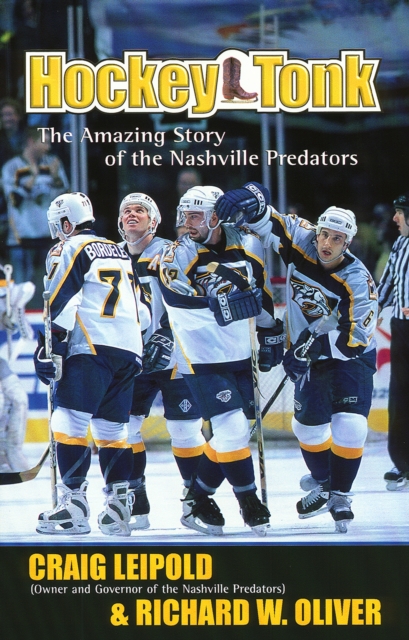 Hockey Tonk : The Amazing Story of the Nashville Predators, EPUB eBook